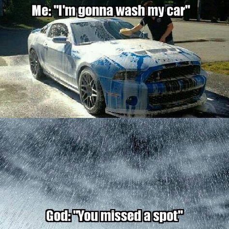 Never fails, summon the god of rain. This is so my luck! Rain In Car, Bmw Truck, Funny Car Quotes, Trucking Humor, Old Corvette, Truck Quotes, Quotes Hilarious, Car Facts, Car Jokes