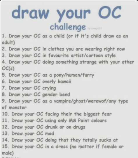 I will turn in the first one today! (June 3, 2020). Each day i will do the next challange thats on the list! Draw You Oc Challenge, Oc Drawing Prompts, Prompts Art, Famous Drawing, Oc Pictures, Character Challenge, Drawing Memes, Quotes Creativity, Scratch Book