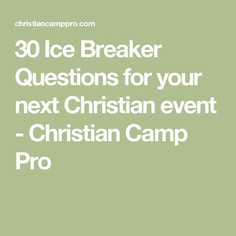 30 Ice Breaker Questions for your next Christian event - Christian Camp Pro Adult Ice Breakers, Adult Camping Party, Group Ice Breakers, Ice Breaker Games For Adults, Question Games For Couples, Fun Icebreaker Games, Icebreaker Questions, Birthday Games For Adults, Group Games For Kids