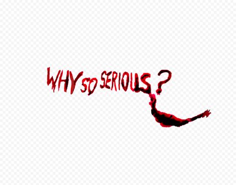 Why So Serious Tattoo Stencil, Joker Name, Why So Serious Tattoo, Joker Mouth, Joker Png, Joker Symbol, Joker Why So Serious, Smile Png, Joker Smile