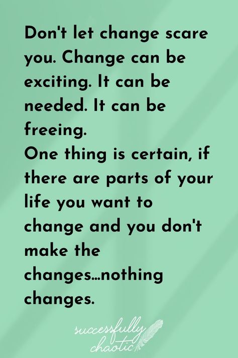 Change Is Needed Quotes, Change Is Necessary Quotes, Making Changes Quotes My Life, Freeing Quotes, Change Is Possible Quotes, Change Quotes Positive Job, Ready For Change Quotes, Sayings About Change, Time For A Change Quote