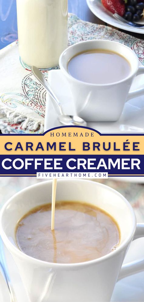 Caramel Coffee Creamer | Homemade Caramel Brulée Latte Making Coffee Creamer, Healthy Caramel Coffee Creamer, Nutella Coffee Creamer, Creme Brulee Coffee Creamer Recipe, Home Made Coffee Creamer Recipes, Condensed Milk Coffee Creamer, Flavored Coffee Creamer Recipes, Starbucks Caramel Brulee, Caramel Coffee Creamer