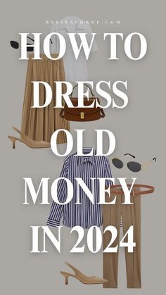 50 Year Old Outfit Ideas, Dress Rich Classy, How To Dress Old Money Aesthetic, Old Money Looks Woman, Old Money Outfits Dress To Impress, How To Dress Like Old Money, 2024 Dress Trends, Capsule Wardrobe 2024, Old Money Dress To Impress