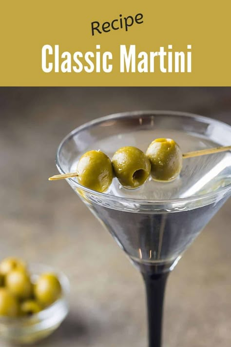 Classic Gin Martini, Basic Martini Recipes, Olive Martini Recipe, Classic Vodka Martini, Gin And Vermouth Cocktail, Classic Martini Recipes Vodka, Martini Drinks Cocktail Recipes, Dirty Martini Recipe Vodka No Vermouth, Vodka Martini Recipes Easy