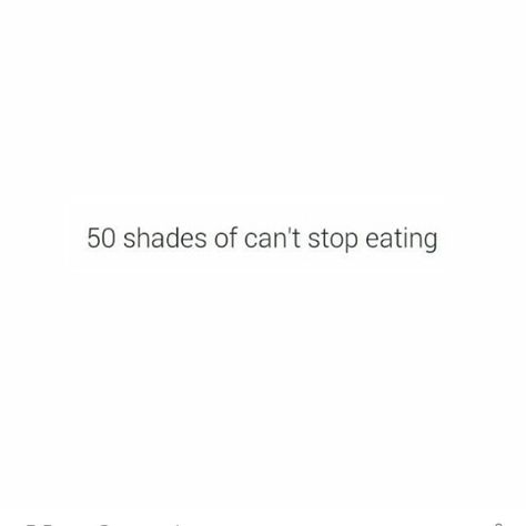 Stop Over Eating Quotes, Eating Captions, Eating Quotes, Food Jokes, Good Insta Captions, 50 Shades, Best Quotes, Funny Quotes, Canning