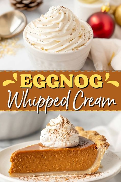 This eggnog whipped cream takes holiday desserts to new heights! Use it to top cakes, pies, hot chocolate, coffee, and more! Eggnog Cream Pie, Eggnog Pie Recipe, Eggnog Pudding, Eggnog Whipped Cream, Eggnog Pastry Cream, Eggnog Desserts, Recipes With Eggnog, Eggnog Recipes, Egg Nog Baking Recipes