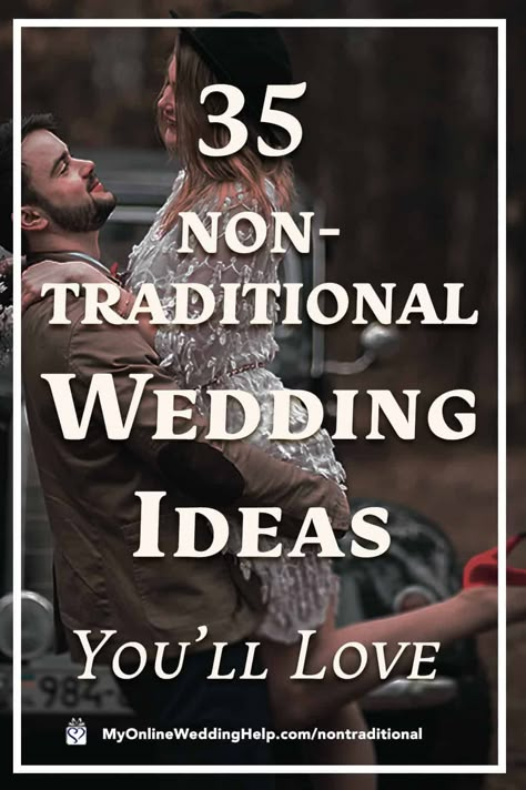 35 Nontraditional Wedding Ideas Non Traditional Wedding Ideas, Nontraditional Wedding Ideas, Traditional Wedding Ideas, Memorable Wedding Ideas, Non Traditional Wedding, Wedding Ceremony Traditions, Wedding Help, Unconventional Wedding, Quirky Wedding