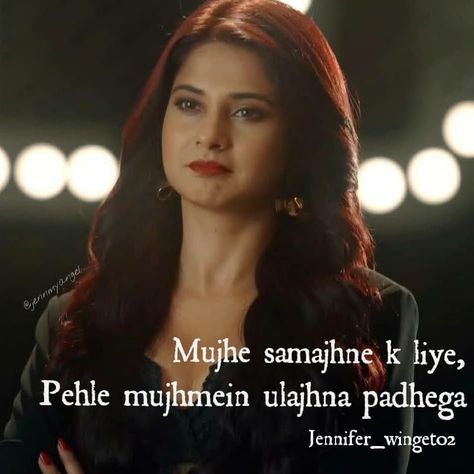 ❤️@jenniferwinget1 #Maya'sdialogues #wingetfan  @sonytvofficial @shivin7 @ashishchowdhryofficial @lsdfilms_ @rajatverma05 @kangannangia… Maya Beyhadh, Maya Quotes, Apj Quotes, Killer Quote, Cute Attitude Quotes, Girly Attitude Quotes, Good Attitude Quotes, Crazy Girl Quotes, Crazy Quotes