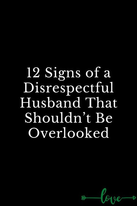 12 Signs of a Disrespectful Husband That Shouldn’t Be Overlooked Disrespect From Husband, Disrespectful Partner Quotes, Selfish Husband Quotes Marriage, Disrespecting Your Wife, Husband Talks Bad About Me, Nagging Husband Quotes, Disrespecting Your Partner Quotes, Husbands Who Dont Care Quotes, Disrespectful Spouse Quotes