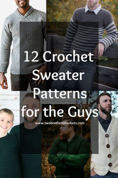 12 Crochet Sweater Patterns for the Guys - Two Brothers Blankets #crochet #crochetpatterns #crochetsweater #menscrochet Crochet Templates, Farmhouse Dishcloth, Crochet Mens, Cable Sweater Pattern, Pullover Sweaters Pattern, Wearable Crochet, Crochet Apparel, Poncho Patterns, Crochet Garments