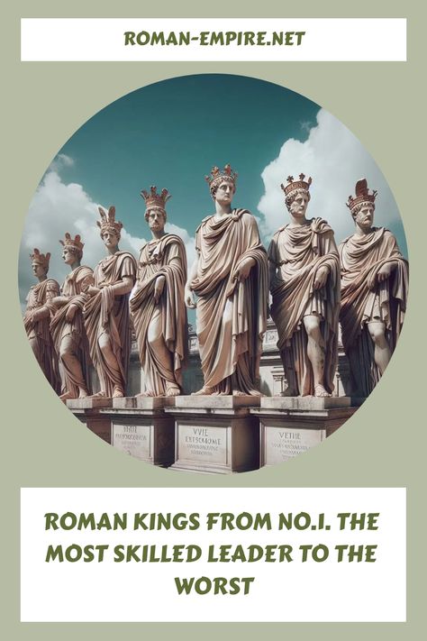 Roman Kings from No.1. the most skilled leader to the worst Roman Kings, Roman History, Historical Facts, Roman Empire, The Worst, No 1, Rome, The City, Foundation