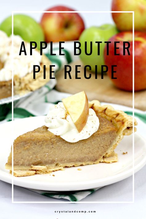 Apple Butter Pie, Amazing Pies, Easy Apple Butter, Butter Pie Recipe, Recipe Ingredients List, Baking Pies, Apple Butter Recipe, Butter Recipes, Fruit Pie