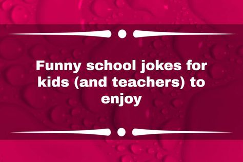 Looking for funny school jokes to enjoy with kids and teachers? Here is a compilation of the best jokes you can incorporate in learning activities for more fun. School Appropriate Jokes, Funny English Jokes, Math Professor, Lame Jokes, English Jokes, Filipino Funny, Funny Jokes To Tell, Funny School Jokes, School Jokes