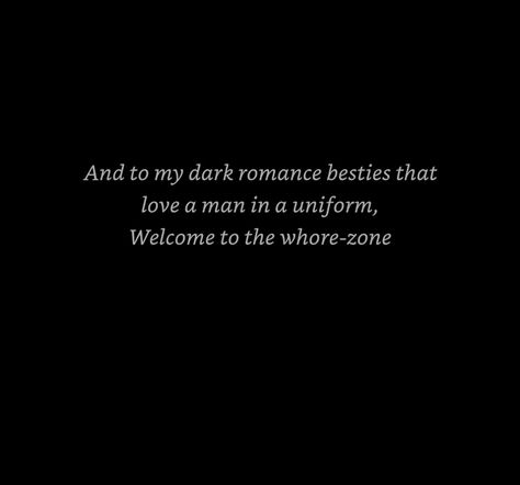 Dark Romance Dedication, Book Dedication Quotes Spicy, Dark Romance Book Dedication, Book Boyfriends Quotes Dirty, Hot Book Quotes, Book Dedication, Romantic Book Quotes, Romance Books Quotes, Dark Books