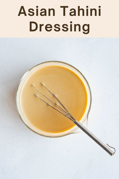 Creamy Asian Tahini Dressing - Cooking For Peanuts Salad Dressing Recipes With Tahini, Asian Tahini Sauce, Asian Tahini Dressing, Salad Dressing Tahini, Balsamic Tahini Dressing, Tahini Yogurt Dressing, Tahini Dressing For Buddha Bowl, Peanuts Recipes, Oil Free Dressing