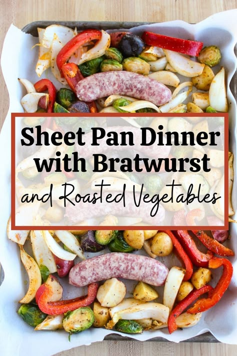 Oktoberfest Sheet Pan Brats With Roasted Vegetables, Dinner Recipes With Bratwurst, Dinner Ideas Brats, Sausage And Veggie Sheet Pan Dinner, Recipes That Use Bratwurst, Sheet Pan Dinners Bratwurst, Dinners With Bratwurst, Sheet Pan Bratwurst, Dinner With Bratwurst