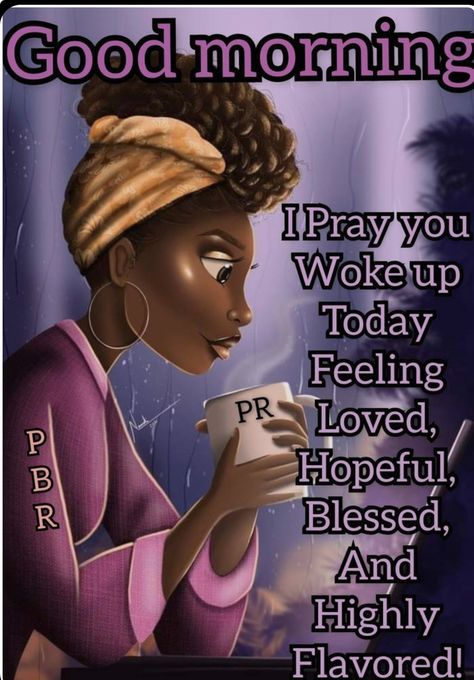 Good Morning Sister Quotes, Rachel Parker, Good Morning Sister, Black Inspirational Quotes, Beautiful Morning Quotes, Good Morning Sweetheart Quotes, Good Morning Spiritual Quotes, Good Morning Sunshine Quotes, Morning Prayer Quotes