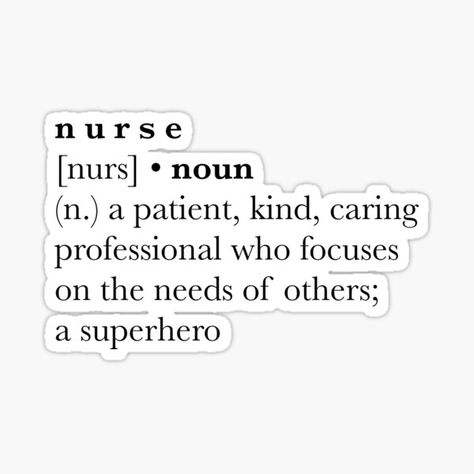 "Nurse Definition Sticker" Sticker by megansnider | Redbubble Nursing School Stickers, Stickers For Nurses, Nursing Design, Funny Medical Stickers, Nursing Stickers, Future Nurse Sticker, Nurse Humor Stickers, Nurse Definition, Play Hacks