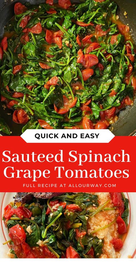 Sauteed Tomatoes Recipes, Tomatoes And Spinach Recipes, Spinach And Tomato Recipes, Spinach With Vinegar Cooked, Sauteed Spinach And Tomatoes, Roasted Tomatoes And Spinach, Cherry Tomato And Spinach Recipes, Sauteed Grape Tomatoes, Grape Tomatoes Recipes