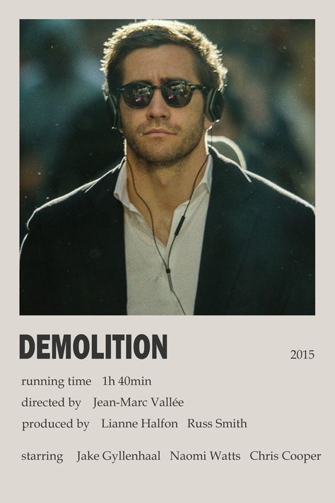 "Demolition" minimalistic polaroid movie poster Demolition Movie Poster, In Time Movie Poster, Jake Gyllenhaal Demolition, Demolition Movie, Polaroid Movie Poster, Romcom Movies, Indie Movie Posters, Film Cult, Classic Films Posters