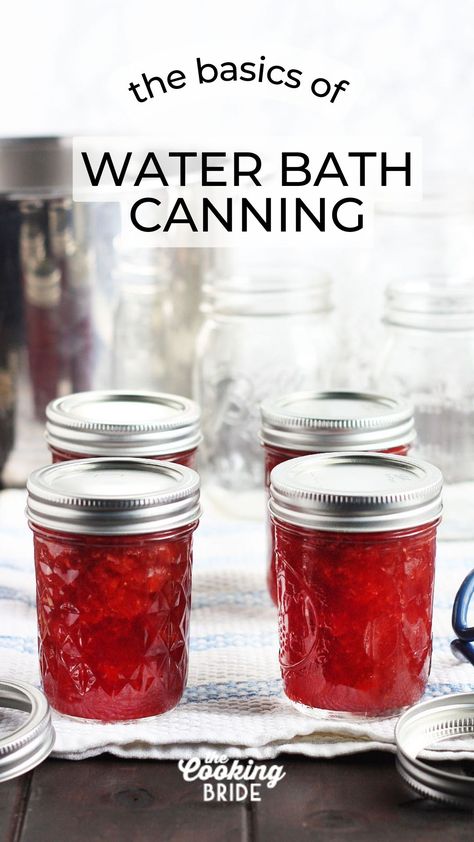 hat is water bath canning and how can you get started? My complete guide to water bath canning for beginners will tell you everything you need to know! Water Bath Canning For Beginners, Heath Foods, Muscadine Jelly, Canning For Beginners, Canning Jams, Canning Water, Hot Water Bath Canning, Canning Granny, Bath Jellies