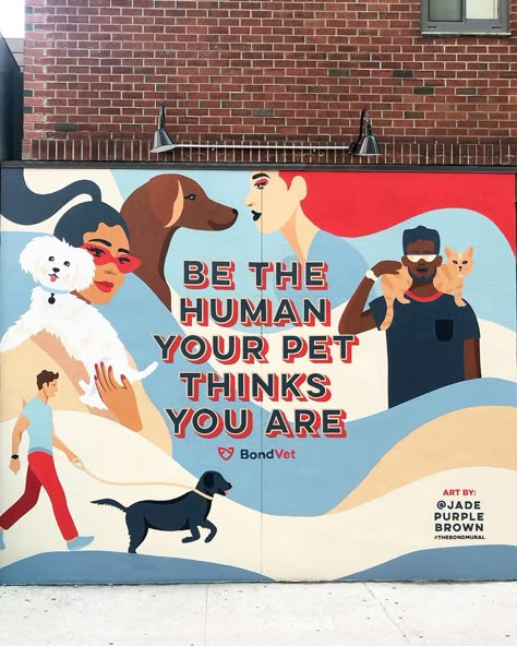 Mural & lettering art designed by @jadepurplebrown for @bondvetclinic. ❤️ Painted by @colossalmedia The mural says: Be the human your pet thinks you are #TheBondMural #JadePurpleBrown #goodtype #strengthinletters #artistsmeanbiz #typography #typeyeah #typegang #muralart #muraldesign #murals #handlettering #letteringart Dog Wall Mural Street Art, Vet Mural, Dog Murals, Vet Decor, Pet Mural, Humane Society Design, Dog Mural, Dog Boarding Ideas, Vet Clinic Ideas