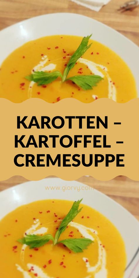 KAROTTEN – KARTOFFEL – CREMESUPPE Soup Recipes Healthy Low Calories, Bosnian Recipes, Fall Soups, Healthy Soup Recipes, Vegan Dinners, Soul Food, Food Inspiration, Soup Recipes, Clean Eating