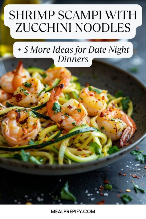 Shrimp scampi served on a bed of fresh zucchini noodles, a light and flavorful option for date night dinners. Fun Meal Prep Ideas, Fun Meal Prep, Date Night Meals, Shrimp Scampi With Zucchini Noodles, Ideas For Date Night, Date Night Dinners, Date Night Recipes, Meal Prep Ideas, Meal Preparation