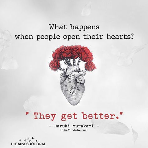 What Happens When People Open Their Hearts - https://themindsjournal.com/what-happens-when-people-open-their-hearts/ Great Heart Quotes, Open Heart Surgery Quotes, Openness Quotes, Care Quotes Feelings, Heart Quotes Feelings Love, Open Your Heart Quote, Open Heart Quotes, Heart Surgery Quotes, Love Heart Quotes