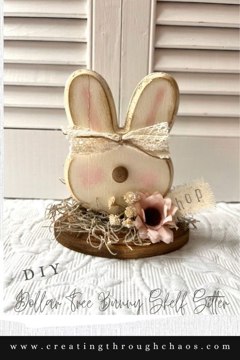 Dollar Tree Bunny Shelf Sitter - Creating Through Chaos Dollar Tree Bunny, Primitive Spring Decor, Dollar Tree Easter Crafts, Easter Wood Crafts, Easter Craft Decorations, Bunny Head, Easter Bunny Crafts, Spring Easter Crafts, Dollar Tree Diy Crafts