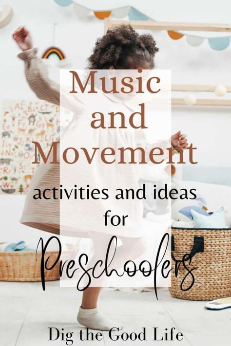 Music and Movement Activities for Preschool - Dig the Good Life Preschool Music Theme Activities, Friendship Music And Movement Preschool, Preschool Dance Activities, Music And Dance Activities For Preschool, Pre K Music Activities, Preschool Movement Games, Music Movement Activities For Kids, Music Theme Preschool Activities, Toddler Music Activities