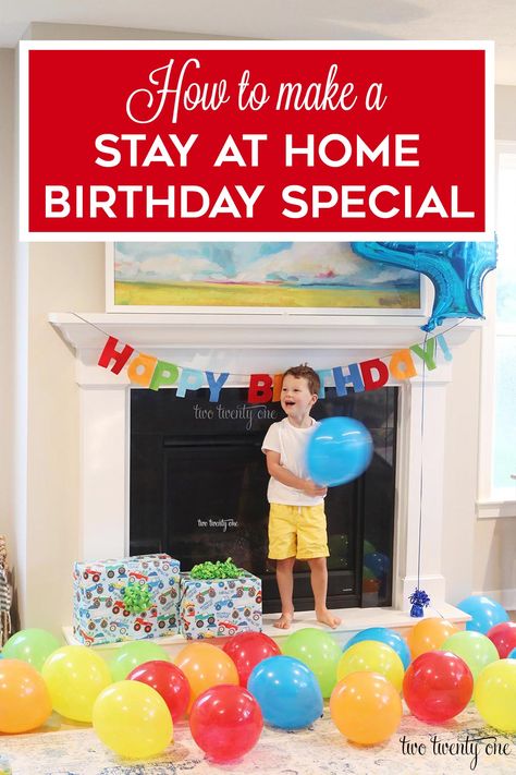 Lots of ideas for how to make a stay at home birthday special! #stayathome #shelterinplace #socialdistancing #birthday #special Fun At Home Birthday Ideas, 2nd Birthday At Home, At Home Birthday Party, At Home Birthday, 30th Birthday Ideas For Women, Blaze Birthday, Birthday Morning Surprise, Shelter In Place, Birthday Decorations At Home