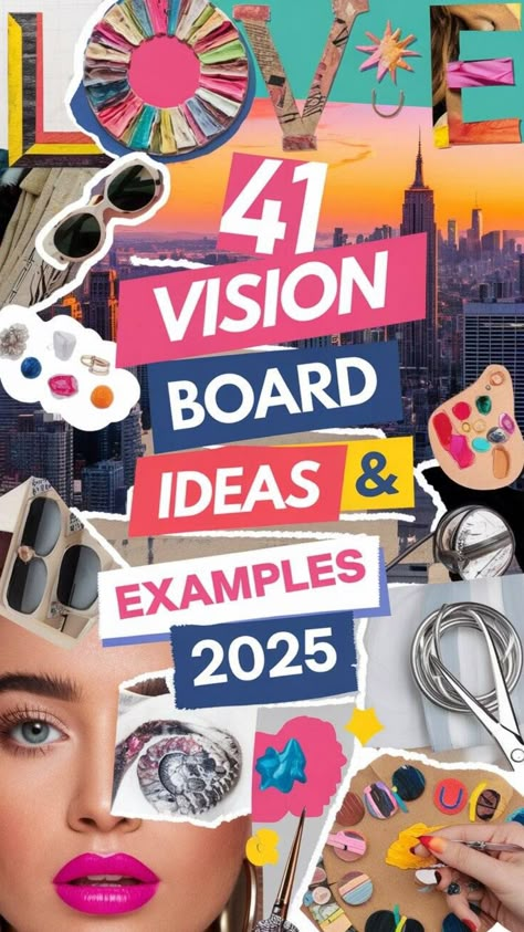 Collage-style cover featuring creative elements and "41 Vision Board Ideas & Examples 2025" text over a city skyline background. Vision Boards Example Poster, Vision Pictures Photo Ideas, Cardboard Vision Board, 2025 Vision Boards Collage, Different Vision Board Ideas, Positive Vision Board Ideas, Vision Board Ideas For Teenagers, 2025 Vision Board Art, Sample Vision Board Ideas