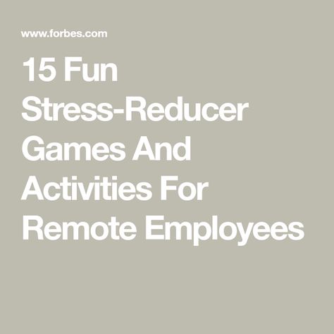 15 Fun Stress-Reducer Games And Activities For Remote Employees Remote Work Games, Remote Games For Work, Positivity Activities, Team Bonding Activities, Work Appreciation, Positive Work Environment, Team Bonding, Wellness Activities, Social Games