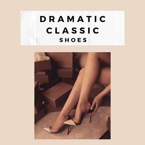 Dramatic Classic Shoes, Dramatic Classic Kibbe, Kibbe Dramatic Classic, Classic Kibbe, Kibbe Dramatic, Kibbe Body Types, Style Analysis, Shoes Quotes, Dramatic Classic