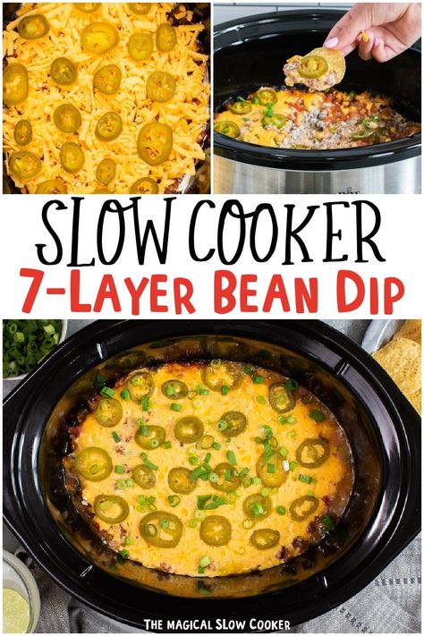 Slow Cooker 7-Layer Bean Dip Layer Bean Dip, 7 Layer Bean Dip, Dip Recipes Crockpot, Slow Cooker Dips, Magical Slow Cooker, Layered Bean Dip, Beans In Crockpot, Slow Cooker Beans, Bean Dip Recipes