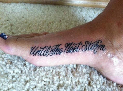 #untilthenextstorm has become such a popular phrase in the line industry. The iconic phrase has been seen many times as a tattoo on a foot. Not just any foot though, a foot of a dear friend of mine. Anne Softich decided to get this tattoo as a constant reminder that she must treasure the time she has with her man because, before she knows it, he will be gone again for the next storm. We see this phrase everywhere now, as it grows in popularity year after year, (Click on photo to finish reading) Family Sleeve Tattoo, Lineman Love, Husband Tattoo, Lineman Wife, Wife Tattoo, Girl Power Tattoo, Power Tattoo, Line Love, Love And Co