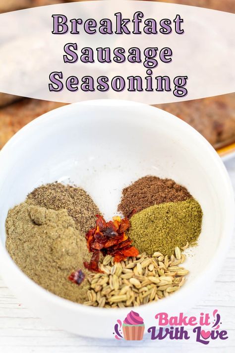 This breakfast sausage seasoning is a perfect way to add some extra flavor to your favorite breakfast recipes! From sausage patties to tasty casseroles, this seasoning blend pairs well with it all! Not to mention, it is made with a combination of herbs and spices that your probably already have at home! BakeItWithLove.com #bakeitwithlove #breakfast #sausage #seasoning #homemade #herbs #spices Diy Sausage Recipes Seasoning Mixes, Sausage Seasoning Recipes Spice Mixes, Seasonings For Breakfast Sausage, Pork Sausage Recipes Breakfast, Sausage Seasoning Breakfast, Seasoning For Breakfast Sausage, Breakfast Sausage Seasoning Recipes, Breakfast Sausage Spice Blend, Pork Sausage Seasoning