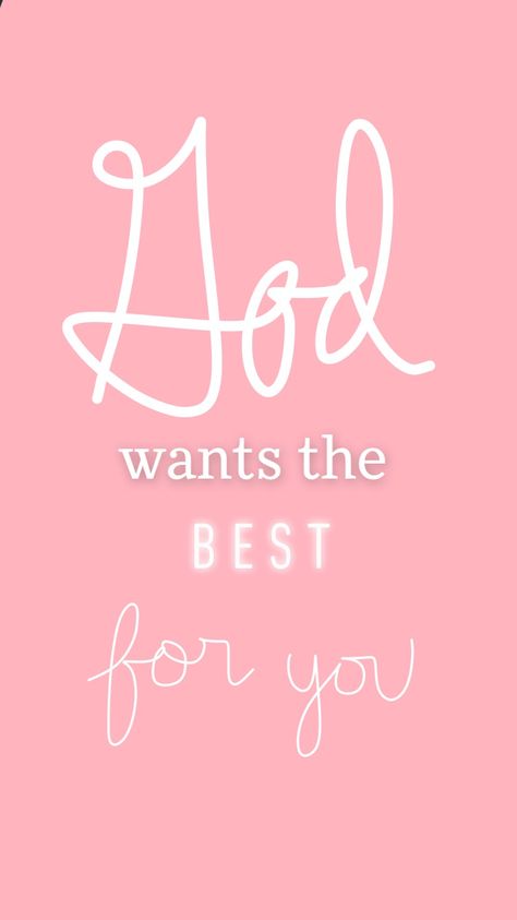 God Wants The Best For You, Widget Apps, Girly Backgrounds, Pink Christian, Promise Keeper, God Is Amazing, Faith Walk, Christian Relationships, Christian Relationship Advice