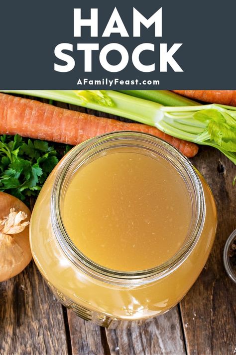 Ham Stock - A Family Feast Recipes With Ham Broth, Ham And Vegetable Soup, Recipes With Ham, Ham Broth, Ham Stock, Leftover Ham Bone, Family Feast Recipes, Pork Picnic, Picnic Roast