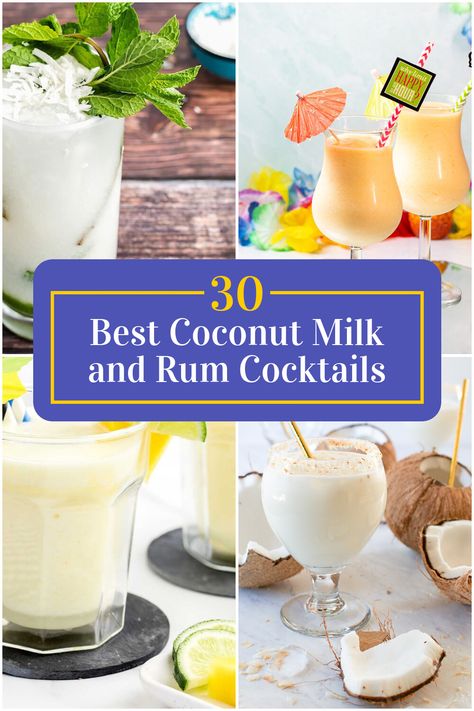 Collage of 4 coconut milk and rum cocktails. Coconut Milk Cocktails Alcohol, Alcoholic Drinks With Coconut Milk, Best Beach Cocktails, Coconut Crush Drink, Coconut Milk Alcoholic Drinks, Coconut Milk Cocktail Recipes, Cocktails With Coconut Milk, Chinese Cocktails, Coconut Milk Drinks