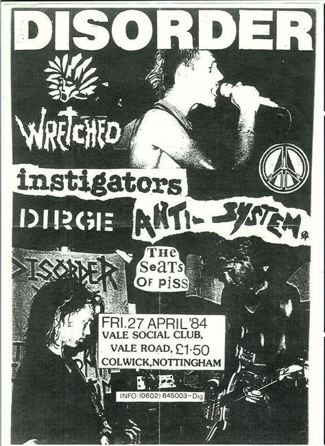 Disorder, Wretched, Instigators, Dirge, Anti-System Nottingham April 27, 1984 Punk Photos, Punk Graphic Design, Punk Zine, Punk Flyers, Poo Poo, Grunge Posters, Punk Poster, Crust Punk, Punk Design