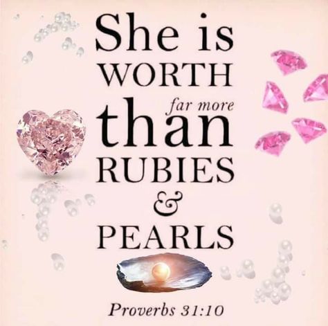 PROVERBS 31:10 ~ She is worth far more than rubies and pearls. Proverbs 31 10, Best Positive Quotes, Proverbs 31, Proverbs, Positive Quotes, Ruby, Writing, Quotes, 10 Things