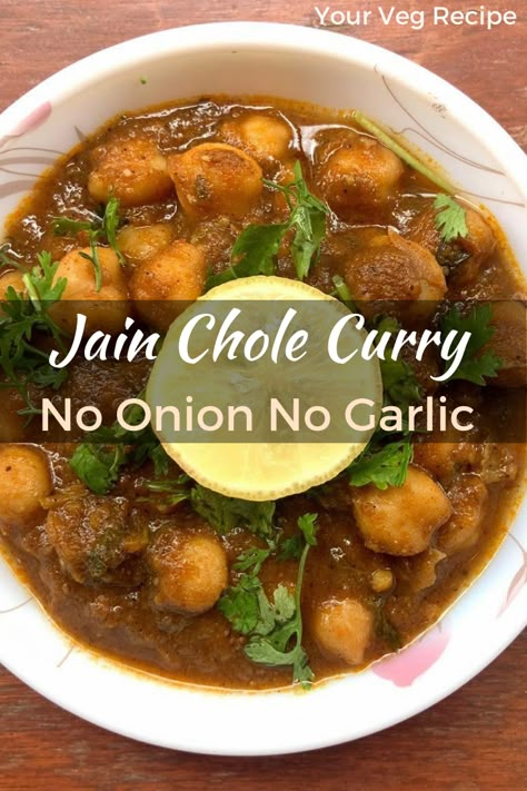 Jain Recipes For Dinner, Jain Recipes Snacks, Jain Food Recipe, Chhole Recipe, Satvik Food, Curry Chickpeas, Jain Food, Chickpeas Curry, Prawn Dishes