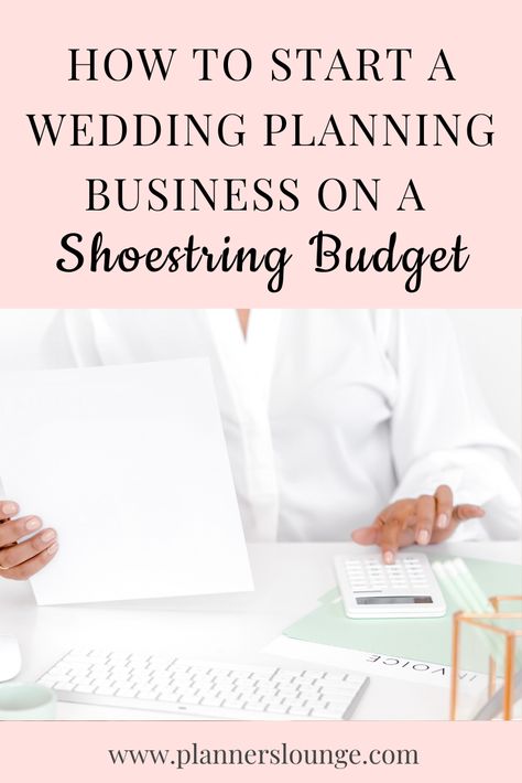 How to Start a Wedding Planning Business on a Shoestring Budget Managing Business, Wedding Planner Job, Wedding Business Ideas, Wedding Planner Career, Wedding Planner Website, Wedding Planner Business, Wedding Planning Business, Planning Business, Wedding Consultant