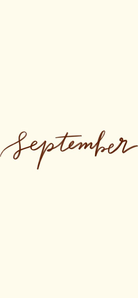 September Calligraphy, September Font, Hello September Images, September Moodboard, September Goals, September Images, Monthly Wallpapers, Month Labels, September Wallpaper