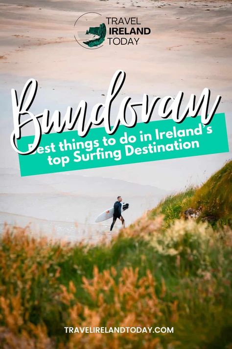 Things To Do In Bundoran | Travel Ireland Today Surf Town, Ireland Destinations, Travel Ireland, Surf School, Surf Lesson, Adventure Park, Ireland Travel, Horseback Riding, Day Trip