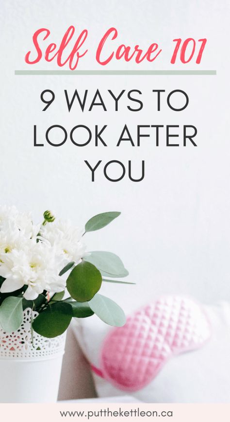 Self Care 101. 9 Ways to look After You. Looking After Yourself, How To Believe, Self Care Ideas, Health Inspiration, Loose Skin, Look After Yourself, Love Tips, Self Care Activities, Self Care Routine