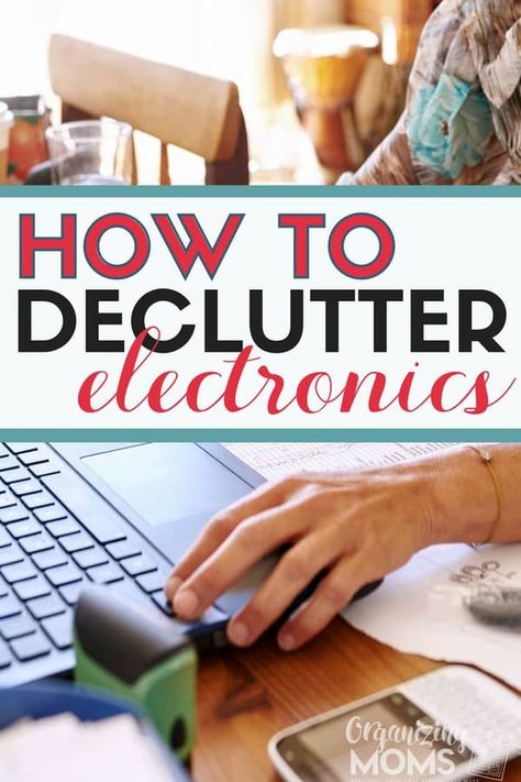 Decluttering Electronics - Organizing Moms Clutter Help, Decluttering Challenge, Closets Bedrooms, Clean Clutter, Home Declutter, Clutter Control, Decluttering And Organizing, Home Decluttering, Garage Basement