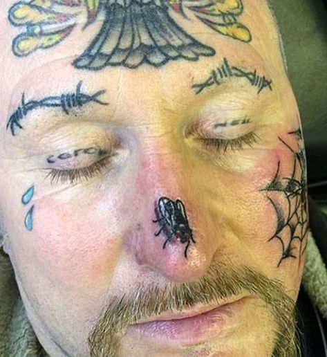 I love the fly on the nose! I wonder if he's always trying to shoo it away? Bad Face Tattoos, Tattoo Regret, Dumbest Tattoos, Hairline Tattoos, Terrible Tattoos, Growing Facial Hair, No Regrets Tattoo, Prison Tattoos, Facial Tattoos